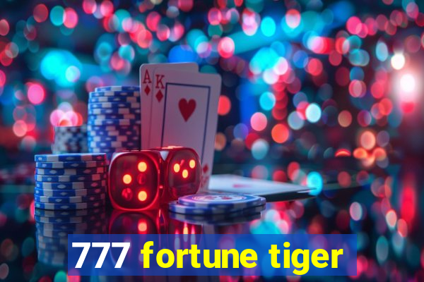 777 fortune tiger