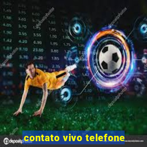 contato vivo telefone