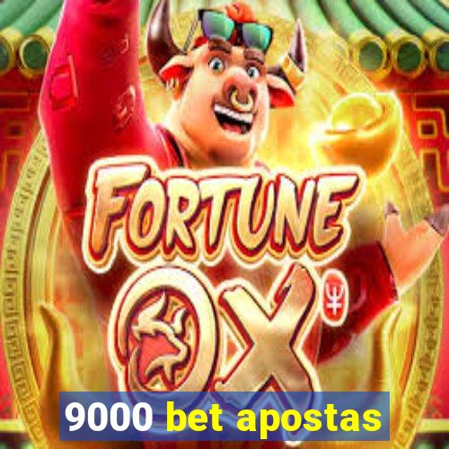 9000 bet apostas