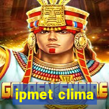 ipmet clima