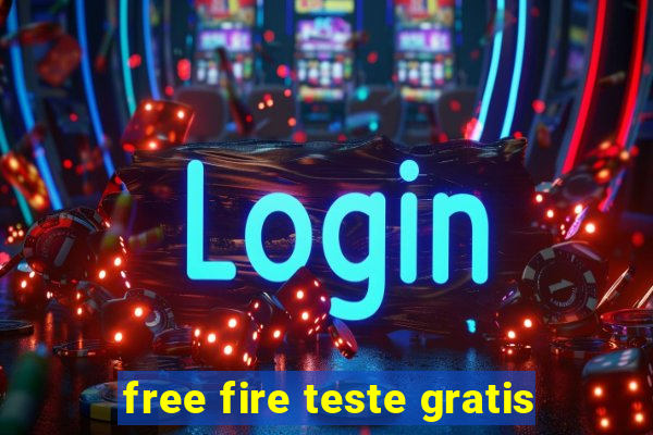 free fire teste gratis