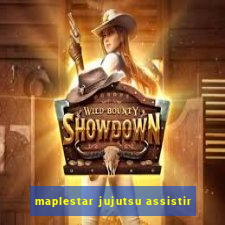 maplestar jujutsu assistir