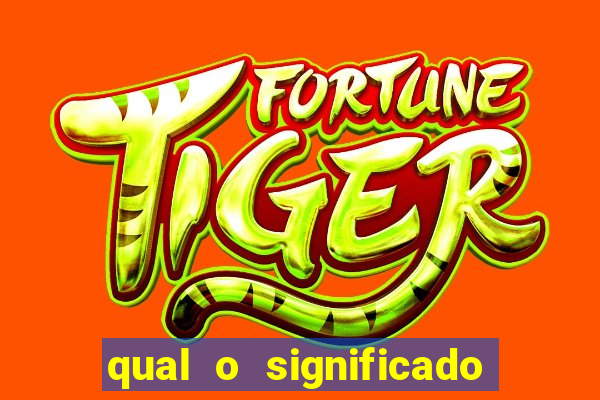 qual o significado do jogo