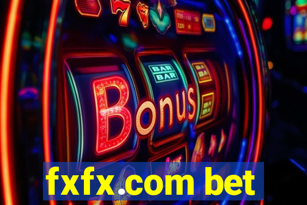 fxfx.com bet