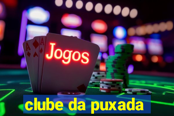 clube da puxada