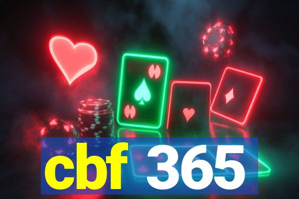 cbf 365