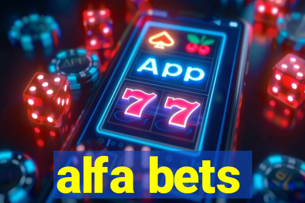 alfa bets