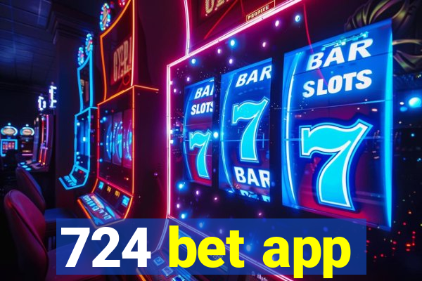 724 bet app