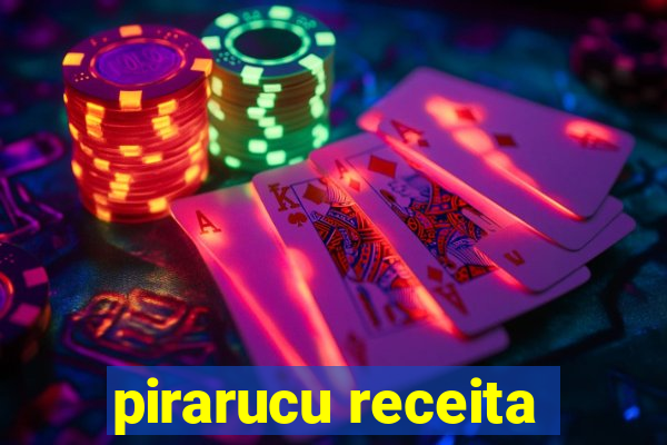 pirarucu receita