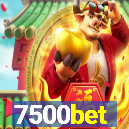 7500bet