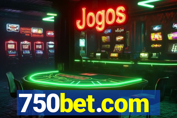 750bet.com