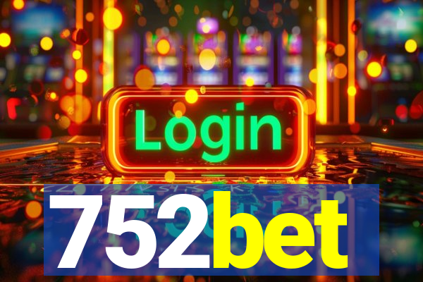 752bet