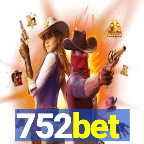 752bet