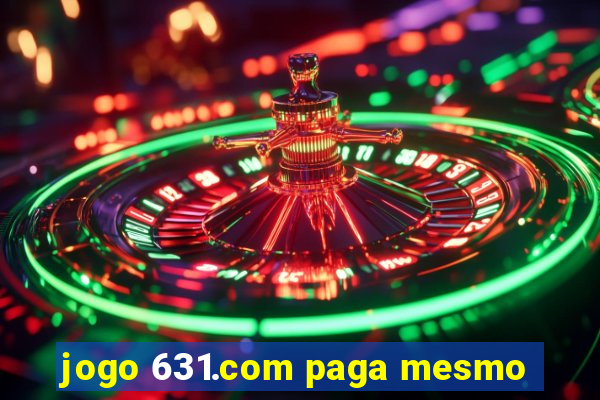 jogo 631.com paga mesmo