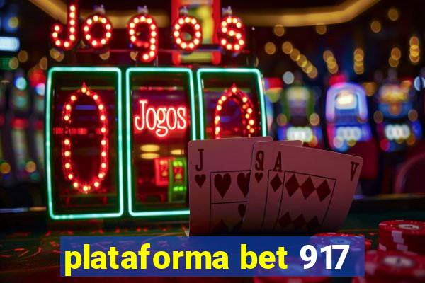 plataforma bet 917