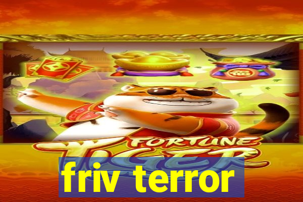 friv terror