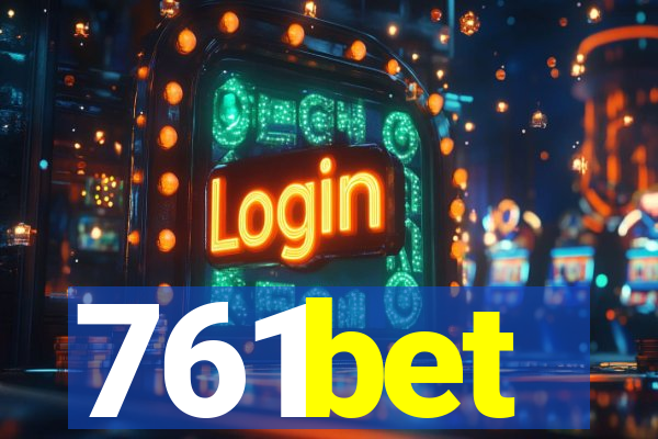 761bet