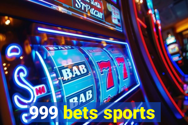 999 bets sports