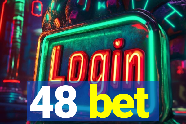 48 bet