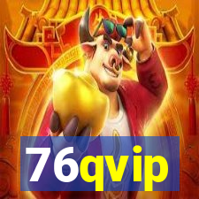 76qvip