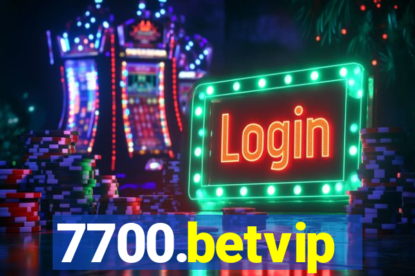 7700.betvip