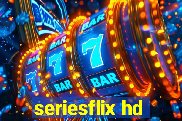 seriesflix hd