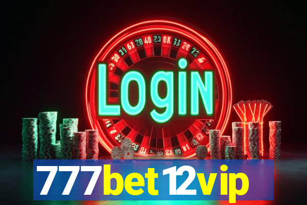 777bet12vip