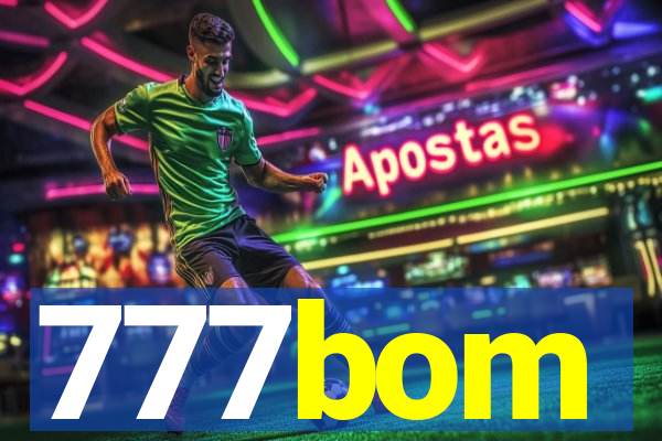 777bom