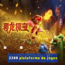 2288 plataforma de jogos