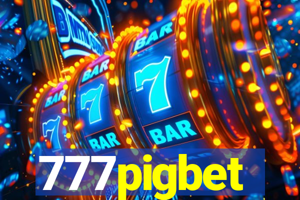 777pigbet