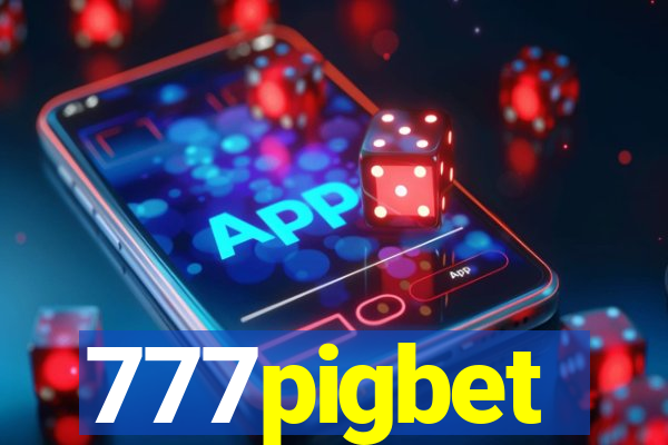 777pigbet