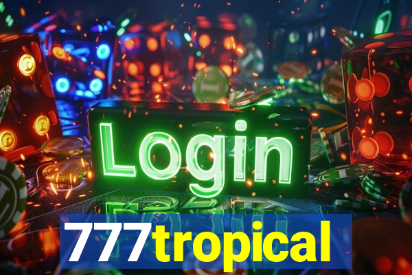 777tropical