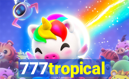 777tropical