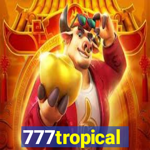 777tropical