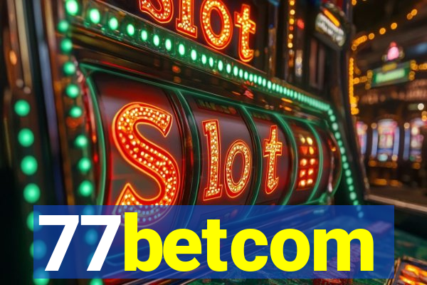 77betcom