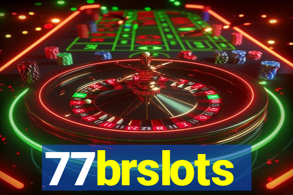 77brslots