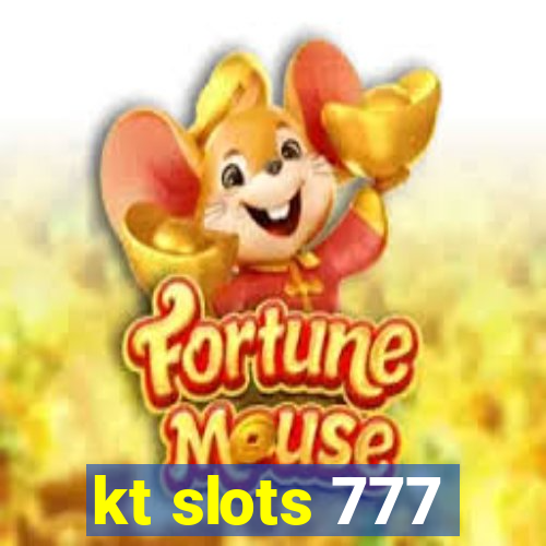 kt slots 777