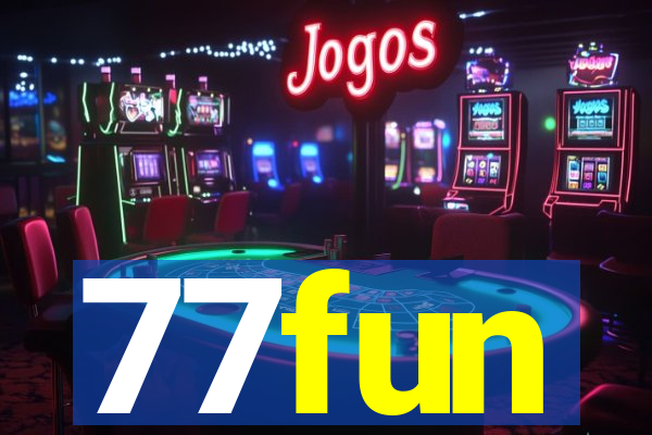 77fun