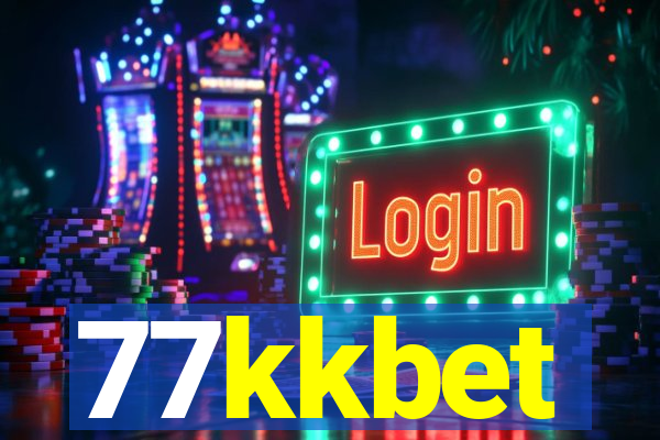 77kkbet