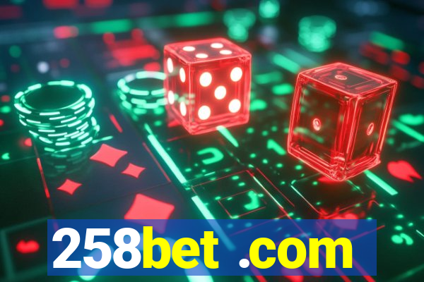 258bet .com