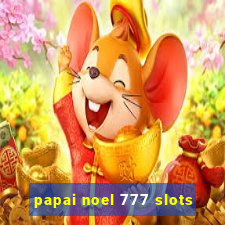 papai noel 777 slots