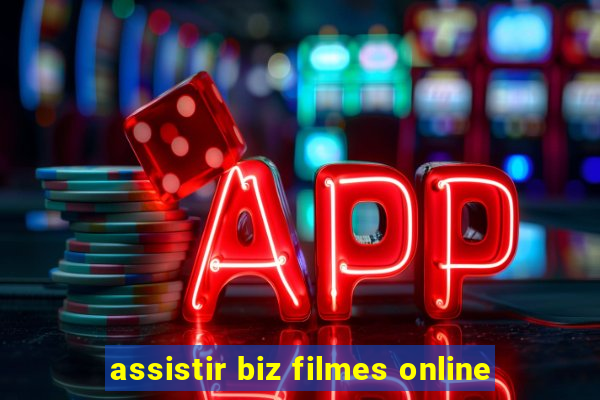 assistir biz filmes online