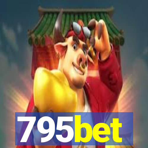 795bet