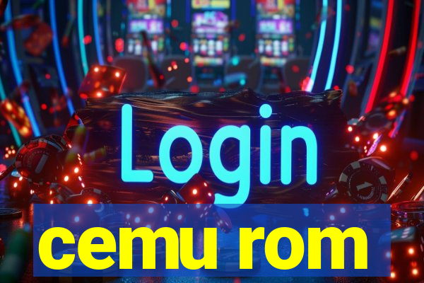 cemu rom