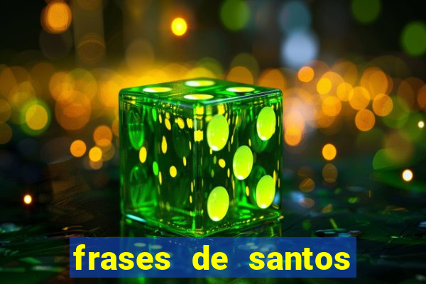 frases de santos sobre o natal