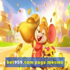 bet959.com paga mesmo