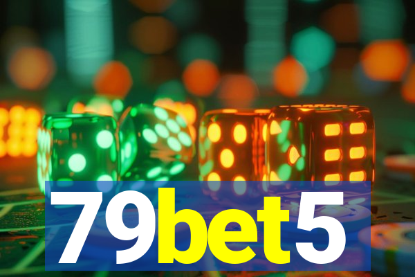 79bet5