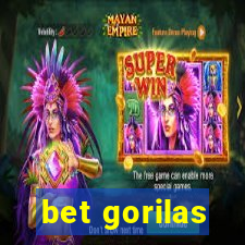 bet gorilas