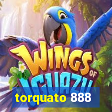 torquato 888