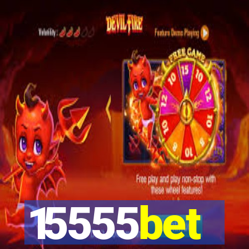 15555bet